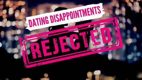 dating disappointments